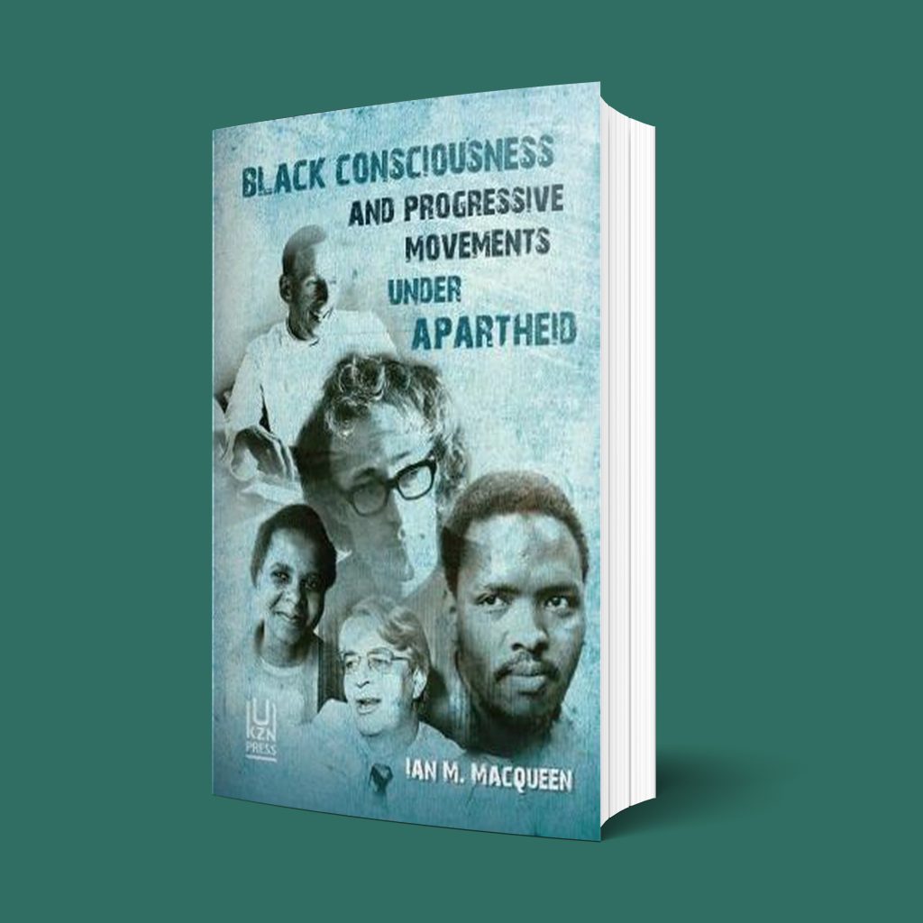 Black Consciousness and Progressive Movements under Apartheid+